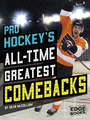 cover image of Pro Hockey's All-Time Greatest Comebacks